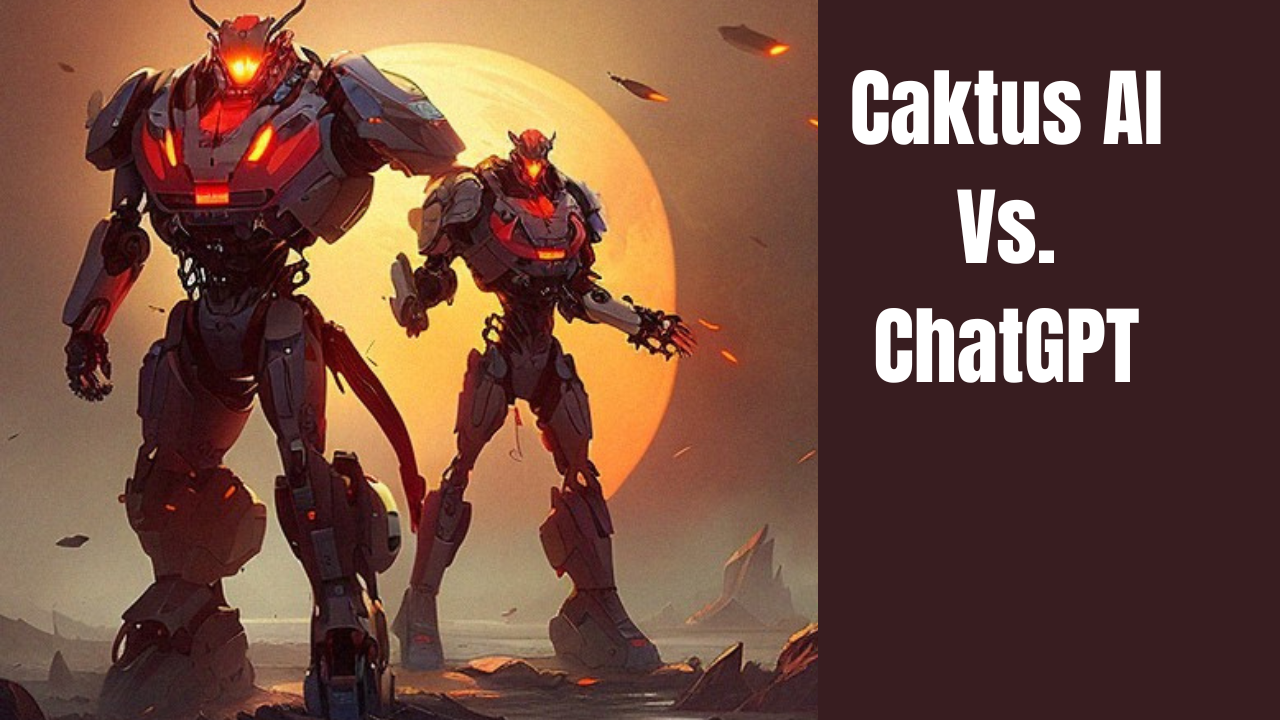 Caktus AI vs ChatGPT